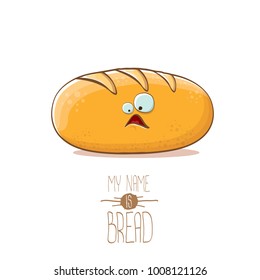 vector funky cartoon cute white loaf of bread character isolated on white background. My name is bread concept illustration. funky food bakery character with eyes and mouth