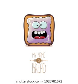 vector funky cartoon cute white sliced toast bread character with violet jam or jelly isolated on white background. My name is bread concept illustration. funky kids food character