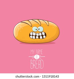 vector funky cartoon cute white loaf of bread character isolated on pink background. My name is bread concept illustration. funky food bakery character with eyes and mouth