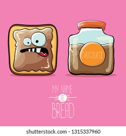 vector funky cartoon cute white sliced toast bread character with chocolate butter or spred isolated on pink background. My name is bread concept illustration. funky kids food character
