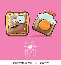 vector funky cartoon cute white sliced toast bread character with chocolate butter or spred isolated on pink background. My name is bread concept illustration. funky kids food character