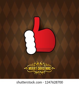 vector funky cartoon Santa Claus like hand icon on brown pattern background  . thumbs up santa hand symbol. merry christmas greeting card or party poster background