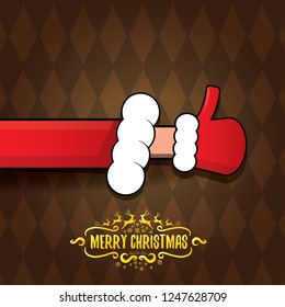 vector funky cartoon Santa Claus like hand icon on brown pattern background  . thumbs up santa hand symbol. merry christmas greeting card or party poster background