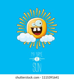 vector funky cartoon summer sun character with white clouds in blue sky  background. My name is sun concept illustration. funky kids summer character with eyes and mouth