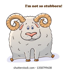 Vector funny animal. Thick cute sheep with horns. Postcard with a comic phrase. Cute fat animal. Isolated object on white background.