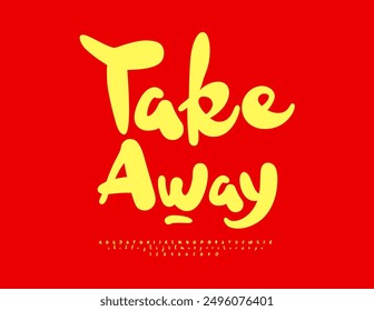 Vector funny badge Take Away. Playful Yellow Font. Creative Alphabet Letters and Numbers set.