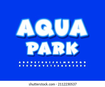 Vector Funny Banner Aqua Park With Playful Alphabet Letters And Numbers Set. Happy Stickers Font For Kids