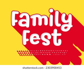 Vector funny banner Family Fest.  Bright creative Font with Shadow. Modern Handwritten Alphabet Letters and Numbers