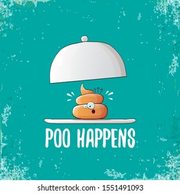 vector funny cartoon cool cute brown smiling poo icon sitting on food silver tray isolated on turquoise  background. emoji funky character. poo happens slogan or quote concept illustration
