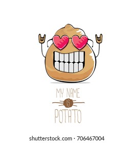 vector funny cartoon cool cute brown smiling fat potato with heart shape sunglasses isolated on white background. My name is potato