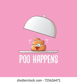 vector funny cartoon cool cute brown smiling poo icon sitting on food silver tray isolated on pink background. emoji funky character. poo happens concept illustration