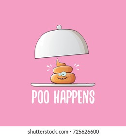 vector funny cartoon cool cute brown smiling poo icon sitting on food silver tray isolated on pink background. emoji funky character. poo happens concept illustration