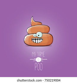 vector funny cartoon cool cute brown smiling poo icon isolated on white background. emoji funky character. My name is poo concept