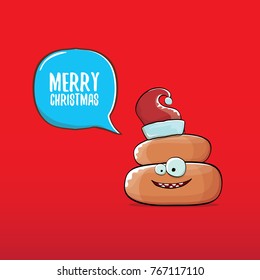 vector funny cartoon cool cute brown smiling poo icon with santa red hat and speech bubble isolated on christmas red background. emoji funky christmas character.