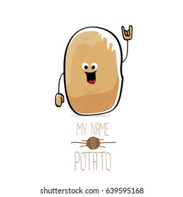 vector funny cartoon cute brown potato isolated on white background. My name is potato