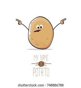 vector funny cartoon cute brown smiling tiny potato isolated on white background. My name is potato vector concept. vegetable funky character