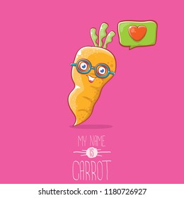 vector funny cartoon cute carrot character with speech bubble and heart isolated on pink background. My name is carrot vector concept illustration. funky autumn vegetable food character fall in love
