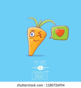 vector funny cartoon cute carrot character with speech bubble and heart isolated on blue background. My name is carrot vector concept illustration. funky autumn vegetable food character fall in love