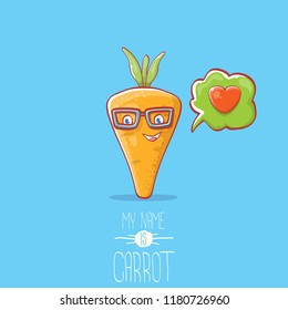 vector funny cartoon cute carrot character with speech bubble and heart isolated on blue background. My name is carrot vector concept illustration. funky autumn vegetable food character fall in love