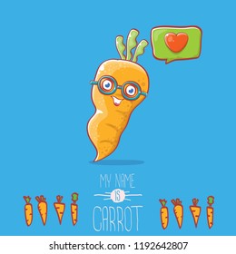 vector funny cartoon cute carrot character with speech bubble and heart isolated on blue background. My name is carrot vector concept illustration. funky autumn vegetable food character fall in love