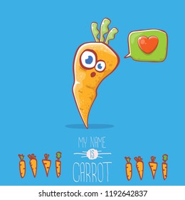 vector funny cartoon cute carrot character with speech bubble and heart isolated on blue background. My name is carrot vector concept illustration. funky autumn vegetable food character fall in love