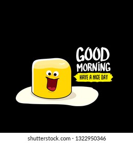 vector funny cartoon cute fried egg character with calligraphic text good morning isolated on black background. good morning vector print concept illustration