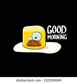 vector funny cartoon cute fried egg character with calligraphic text good morning isolated on black background. good morning vector print concept illustration