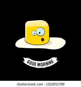 vector funny cartoon cute fried egg character with calligraphic text good morning isolated on black background. good morning vector print concept illustration