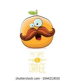 vector funny cartoon cute orange character isolated on white background. My name is orange vector concept. super funky citrus fruit summer food character