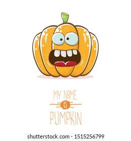 vector funny cartoon cute orange smiling pumkin isolated on white background. My name is pumkin vector concept illustration. vegetable funky halloween or thanksgiving day character