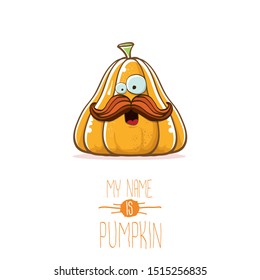 vector funny cartoon cute orange smiling pumkin isolated on white background. My name is pumkin vector concept illustration. vegetable funky halloween or thanksgiving day character