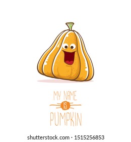 vector funny cartoon cute orange smiling pumkin isolated on white background. My name is pumkin vector concept illustration. vegetable funky halloween or thanksgiving day character