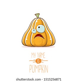 vector funny cartoon cute orange smiling pumkin isolated on white background. My name is pumkin vector concept illustration. vegetable funky halloween or thanksgiving day character