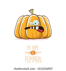 vector funny cartoon cute orange smiling pumkin isolated on white background. My name is pumkin vector concept illustration. vegetable funky halloween or thanksgiving day character