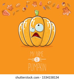 vector funny cartoon cute orange smiling pumkin isolated on autumn orange background. My name is pumkin vector concept illustration. vegetable funky halloween or thanksgiving day character