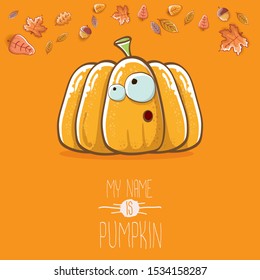 vector funny cartoon cute orange smiling pumkin isolated on autumn orange background. My name is pumkin vector concept illustration. vegetable funky halloween or thanksgiving day character