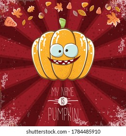 vector funny cartoon cute orange smiling pumkin isolated on autumn red background. My name is pumkin vector concept illustration. vegetable funky halloween or thanksgiving day character