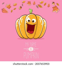vector funny cartoon cute orange smiling pumpkin isolated on pink background. My name is pumpkin vector concept illustration. vegetable funky Halloween or thanksgiving day character