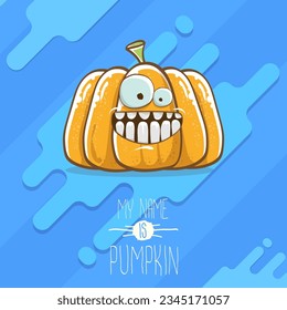 vector funny cartoon cute orange smiling pumkin isolated on blue background. My name is pumkin vector concept illustration. vegetable funky halloween or thanksgiving day character