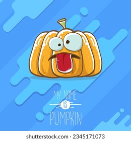 vector funny cartoon cute orange smiling pumkin isolated on blue background. My name is pumkin vector concept illustration. vegetable funky halloween or thanksgiving day character