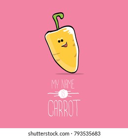 vector funny cartoon cute orange carrot isolated on pink background. My name is carrot. vegetable funky character