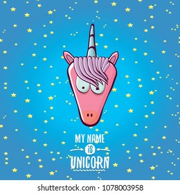 vector funny cartoon cute pink fairy unicorn head with horn isolated on blue sky background with stars. My name is unicorn vector concept illustration. funky hand drawn kids animal character