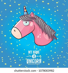 vector funny cartoon cute pink fairy unicorn head with horn isolated on blue sky background with stars. My name is unicorn vector concept illustration. funky hand drawn kids animal character