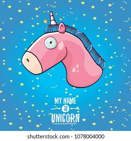 vector funny cartoon cute pink fairy unicorn head with horn isolated on blue sky background with stars. My name is unicorn vector concept illustration. funky hand drawn kids animal character