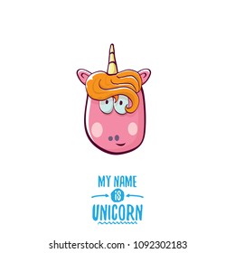 vector funny cartoon cute pink fairy unicorn head with horn isolated on white background. My name is unicorn vector concept illustration. funky hand drawn kids animal character