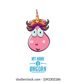 vector funny cartoon cute pink fairy unicorn head with horn isolated on white background. My name is unicorn vector concept illustration. funky hand drawn kids animal character