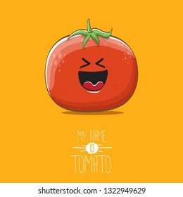 vector funny cartoon cute red smiling tomato character isolated on orange background. My name is tomato. summer vegetable funky character