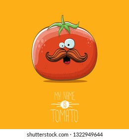 vector funny cartoon cute red smiling tomato character isolated on orange background. My name is tomato. summer vegetable funky character