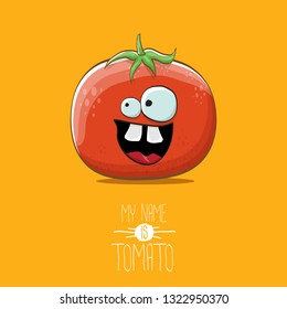 vector funny cartoon cute red smiling tomato character isolated on orange background. My name is tomato. summer vegetable funky character