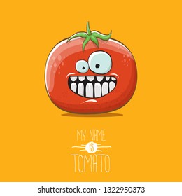 vector funny cartoon cute red smiling tomato character isolated on orange background. My name is tomato. summer vegetable funky character